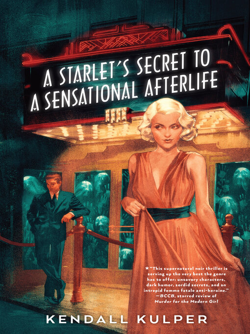Title details for A Starlet's Secret to a Sensational Afterlife by Kendall Kulper - Available